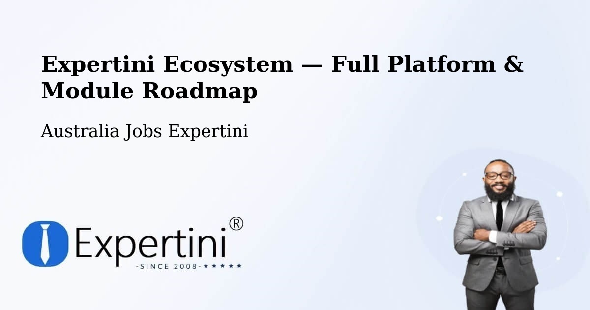 Expertini Ecosystem — Full Platform & Module Roadmap – Randwick